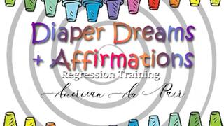 Diaper Dreams and Affirmations