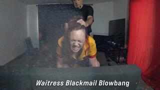Blackmailed Waitress Blowbang 1