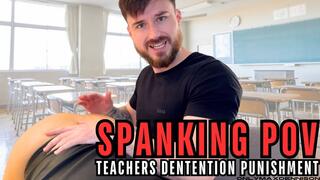 SPANKING POV TEACHERS DETENTION PUNISHMENT