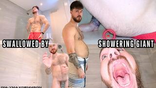Swallowed by showering giant - unaware to aware giant vore