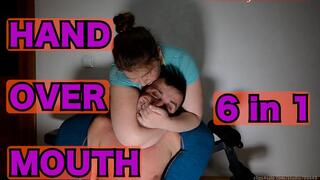 6-in-1 Hand Over Mouth Domination Compilation