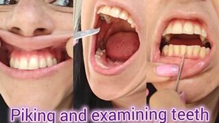 Piking and examining my teeth !