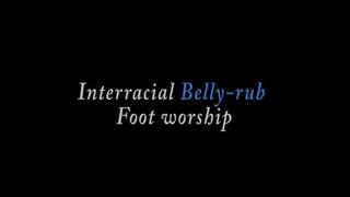 Interracial Belly-rub Foot worship-mov