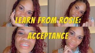 Learn From Rosie: Acceptance- Ebony Femdom Goddess Rosie Reed Mental Slave Conditioning- 1080p HD