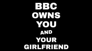 BBC OWNS YOU AND YOUR GIRLFRIEND 14 minute AUDIO ONLY