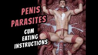 PENIS PARASITE CUM EATING INSTRUCTIONS