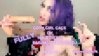 Goth Girl Gags on Huge Dildo SPH Fully Censored SPH JOI P. 2