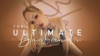 The ultimate blackmail JOI 720p