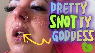 Glam, Snot & Pink Pajamas — A Triple Threat - Watch Your Pretty Snotty Goddess Malory Snot Play - *Short Video*