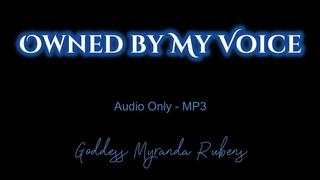 Owned by My Voice - Audio Only MP3