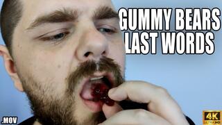 KingMarti: Gummy Bears Last Words - 4k UHD 2160p - MOV