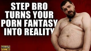 KingMarti: StepBrother Makes Your Porn Fantasy Reality - Full HD 1080p