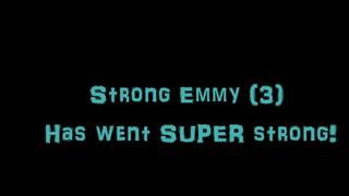 Strong Emmy 3Has went stronger!