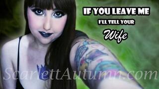 If you leave me I'll tell your Wife MP4
