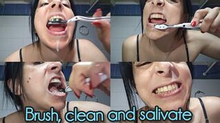 Brushing my teeth + washing + salivating