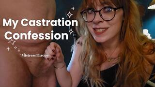 MistressThrope's Castration Confession