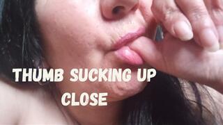 Sucking my thumb up close