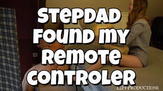 StepDad found my remote controler