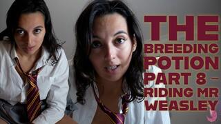 The Breeding Potion Part 8 Riding Mr Weasley