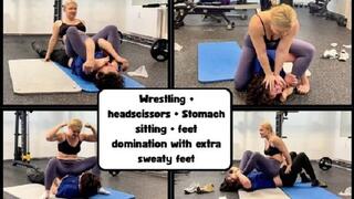 Wrestling + headscissors + Stomach sitting + feet domination with extra sweaty feet