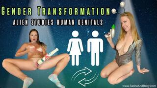 Alien Studies Human Genitals - GENDER TRANSFORMATION - Fetish Roleplay