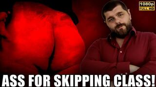 KingMarti: Ass For Skipping Class - Full HD 1080p