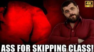 KingMarti: Ass For Skipping Class - 4k UHD 2160p