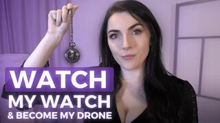 Watch My Watch and Become My Drone
