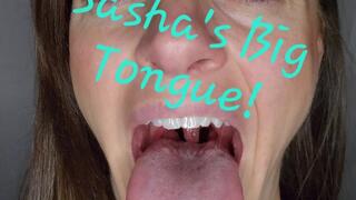 Sasha's Big Tongue