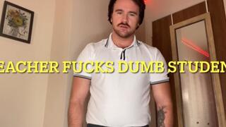 BACK TO SCHOOL Teacher Fucks Dumb Student HUMILIATION