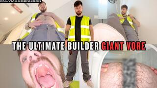 THE ULTIMATE BUILDER GIANT VORE