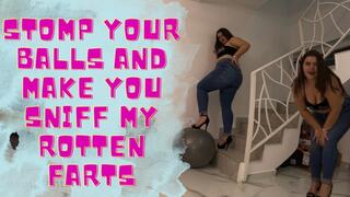 Stomp Your Balls And Make You Sniff My Rotten Farts