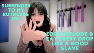 Surrender To My Ruthless JOI Edge Explode & Eat It Up Like A Good Slave 1080p MP4