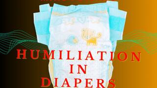Humiliation In Diapers - ABDL