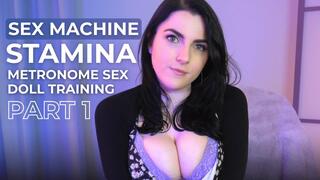 Sex Machine Stamina - Metronome Sex Doll Training, Part 1