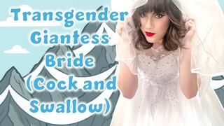 Transgender Giantess Bride