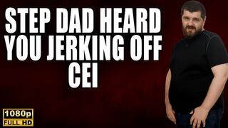 KingMarti: Stepdad Heard You Jerking Off - Cum Eating Instruction ( cei ) - Full HD 1080p