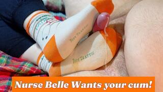 Nurse Belle wants to give you a footjob till you CUM!