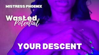 The Descent Will Weaken You- Gooner Beta Bait-SPH