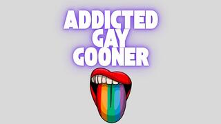 ** Addicted Gay Gooner **