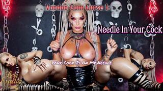 Voodoo Cum Curse 1: Your Cock Is On My Needle