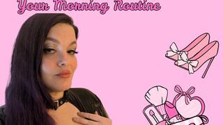 Feminization and Sissy Tasks: Your Morning Routine