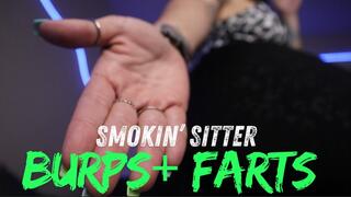 Smokin' Sitter Burps + Farts
