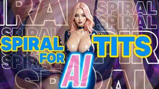Spiral for Ai Tits
