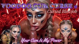 VOODOO CUM CURSE 2 — Cursed Blowjob