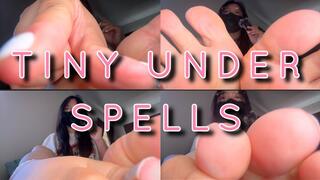 TINY UNDER MY SPELL