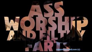 Ass Worship And Filthy Farts
