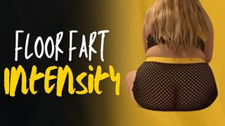 Floor Fart Intensity