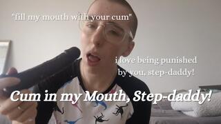 Cum In My Mouth, Step-daddy!