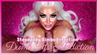 Dumb Tits Addiction